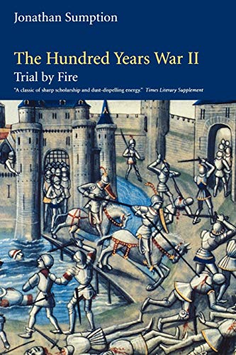 Stock image for The Hundred Years War: Trial by Fire: Vol 2 for sale by Revaluation Books