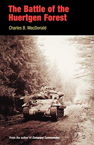 The Battle of the Huertgen Forest (9780812218312) by MacDonald, Charles B.