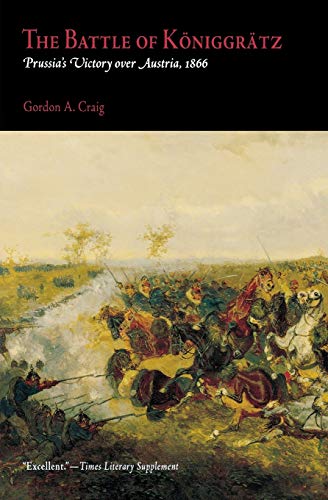 9780812218442: The Battle of Kniggrtz: Prussia's Victory over Austria, 1866