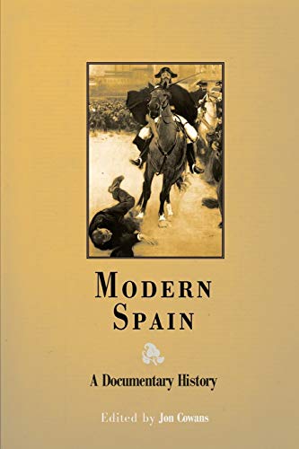 Stock image for Modern Spain: A Documentary History for sale by ThriftBooks-Atlanta