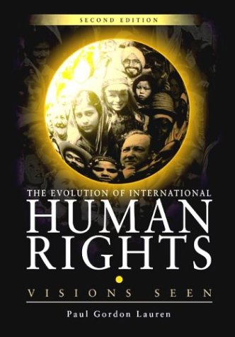 Stock image for The Evolution of International Human Rights : Visions Seen for sale by Better World Books