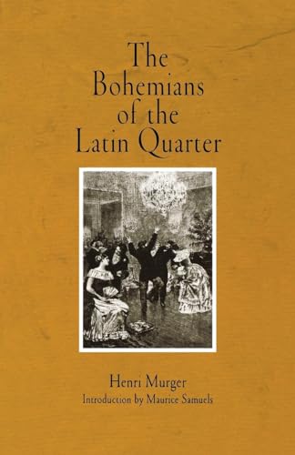 Stock image for The Bohemians of the Latin Quarter for sale by Textbooks_Source