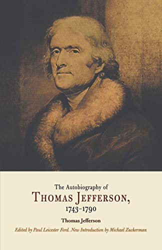 Imagen de archivo de The Autobiography of Thomas Jefferson, 1743-1790 a la venta por Better World Books