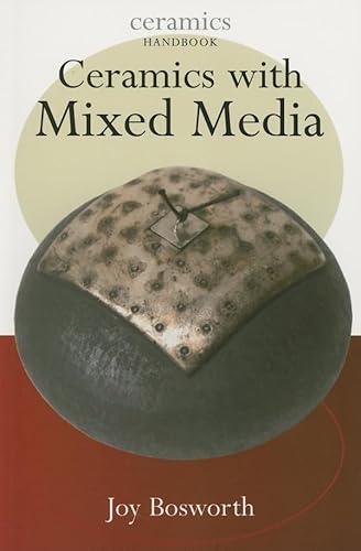 9780812219623: Ceramics with Mixed Media (Ceramic Handbooks)