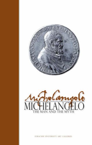 Stock image for Michelangelo : The Man and the Myth for sale by Better World Books: West