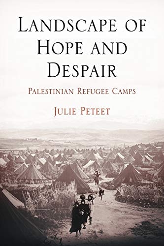 9780812220704: Landscape of Hope and Despair: Palestinian Refugee Camps (The Ethnography of Political Violence)