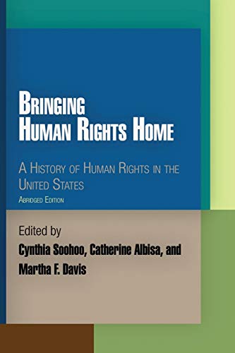 Stock image for Bringing Human Rights Home : A History of Human Rights in the United States for sale by Better World Books