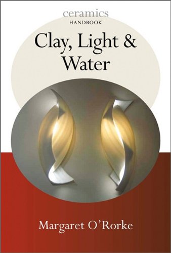 9780812220995: Clay, Light, & Water