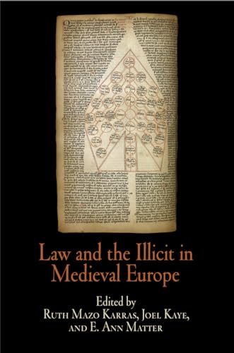 Beispielbild fr Law and the Illicit in Medieval Europe (The Middle Ages Series) zum Verkauf von Textbooks_Source