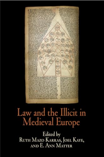 Imagen de archivo de Law and the Illicit in Medieval Europe (The Middle Ages Series) a la venta por Ergodebooks