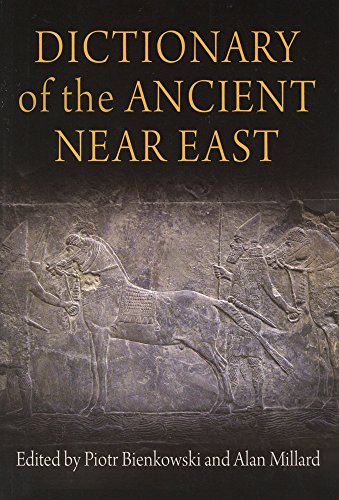 Stock image for Dictionary of the Ancient Near East for sale by Edmonton Book Store