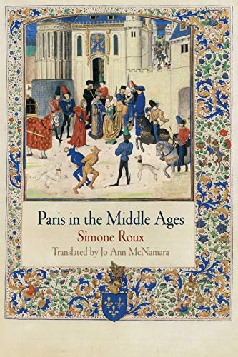 Beispielbild fr Paris in the Middle Ages (The Middle Ages Series) zum Verkauf von HPB Inc.