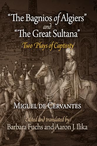 Beispielbild fr The Bagnios of Algiers and the Great Sultana : Two Plays of Captivity zum Verkauf von Better World Books