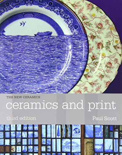 Stock image for Ceramics and Print (Ceramics Handbooks) for sale by Front Cover Books