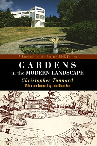 Beispielbild fr Gardens in the Modern Landscape: A Facsimile of the Revised 1948 Edition (Penn Studies in Landscape Architecture) zum Verkauf von HPB-Red