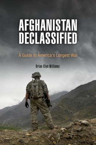 Stock image for Afghanistan Declassified: A Guide to America's Longest War for sale by Midtown Scholar Bookstore