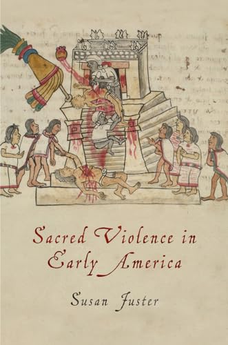 Imagen de archivo de Sacred Violence in Early America a la venta por ThriftBooks-Atlanta