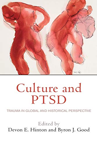 Imagen de archivo de Culture and PTSD : Trauma in Global and Historical Perspective a la venta por Better World Books