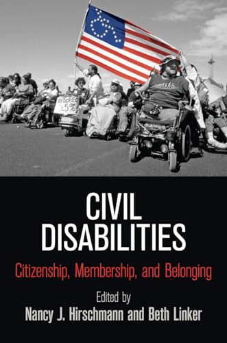 Stock image for Civil Disabilities: Citizenship, Membership, and Belonging for sale by ThriftBooks-Dallas