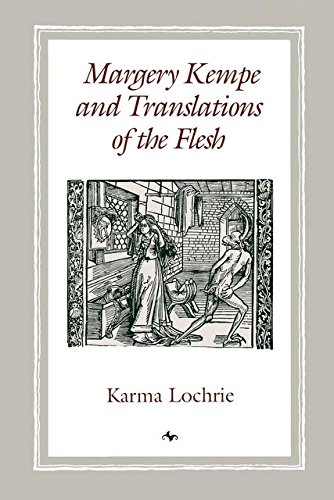 

Margery Kempe and Translations of the Flesh (New Cultural Studies)