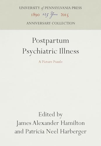 9780812231373: Postpartum Psychiatric Illness: A Picture Puzzle (Anniversary Collection)