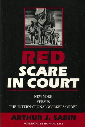 Imagen de archivo de Red Scare in Court: New York versus the International Workers Order a la venta por SecondSale