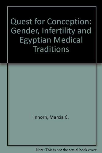 Imagen de archivo de Quest for Conception: Gender, Infertility and Egyptian Medical Traditions a la venta por HPB-Red