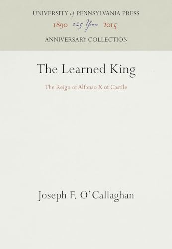 Imagen de archivo de The Learned King: The Reign of Alfonso X of Castile (Anniversary Collection) a la venta por Lucky's Textbooks