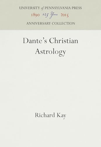 Dante's Christian Astrology. [Subtitle]: (Middle Ages Series)