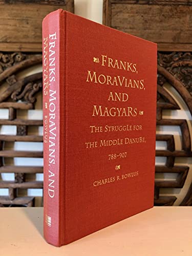 Stock image for Franks, Moravians, and Magyars for sale by Books Puddle
