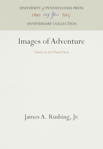 Stock image for Images of Adventure : Ywain in the Visual Arts for sale by Better World Books