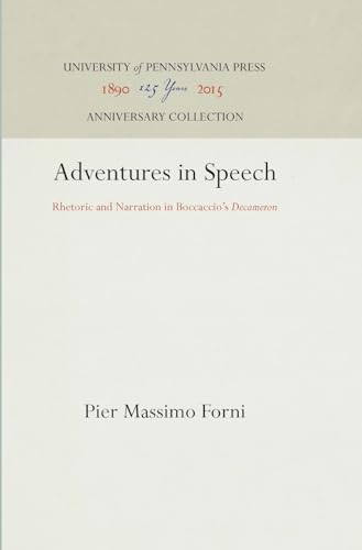 Beispielbild fr Adventures in Speech : Rhetoric and Narration in Boccaccio's Decameron zum Verkauf von Better World Books