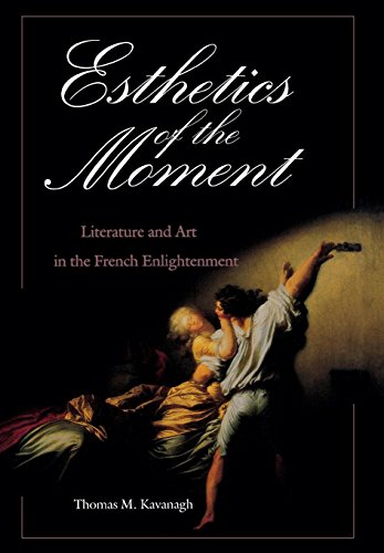 Imagen de archivo de Esthetics of the Moment : Literature and Art in the French Enlightenment a la venta por Better World Books: West