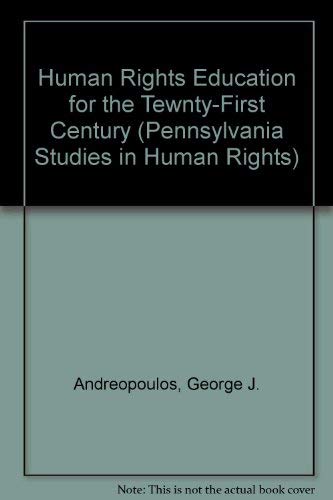 Human Rights Education for the Twenty-First Century