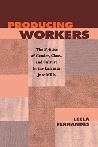 Beispielbild fr Producing Workers: The Politics of Gender, Class, and Culture in the Calcutta Jute Mills (Critical Histories) zum Verkauf von Midtown Scholar Bookstore