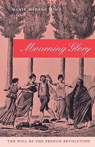 9780812234145: Mourning Glory: The Will of the French Revolution