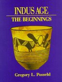 Stock image for Indus Age : The Beginnings for sale by Better World Books Ltd