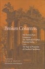 9780812234244: Broken Columns: Two Roman Epic Fragments - The "Achilleid" of Publius Statius and the "Rape of Proserpine" of Claudius Claudianus