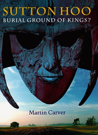 Stock image for Sutton Hoo: Burial Ground of Kings for sale by ThriftBooks-Dallas