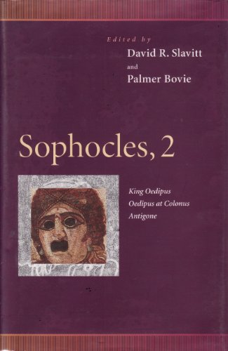 Stock image for Sophocles, 2 : King Oedipus, Oedipus at Colonus, Antigone (Penn Greek Drama Series) for sale by Cathy's Half Price Books