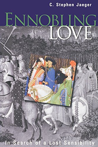 9780812234947: Ennobling Love: In Search of a Lost Sensibility (The Middle Ages Series)