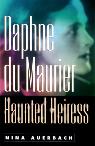 Beispielbild fr Daphne du Maurier, Haunted Heiress (Personal Takes) zum Verkauf von HPB Inc.