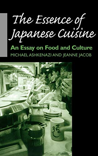 9780812235661: The Essence of Japanese Cuisine: An Essay on Food and Culture