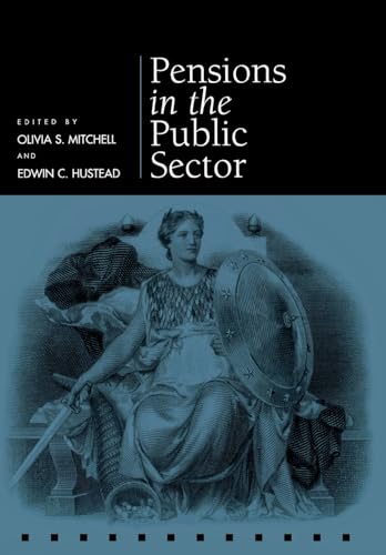 Imagen de archivo de Pensions in the Public Sector (Pension Research Council Publications) a la venta por Sequitur Books