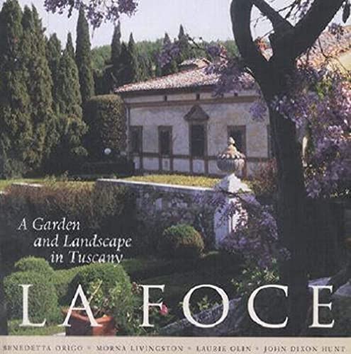 9780812235937: La Foce: A Garden and Landscape in Tuscany (Penn Studies in Landscape Architecture)