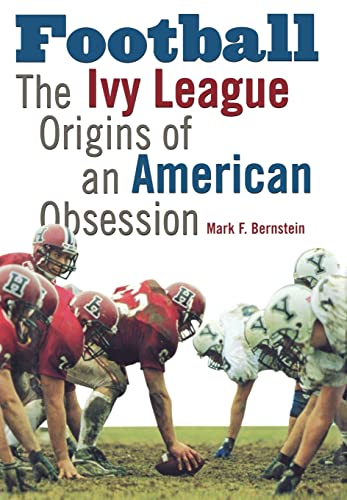 Beispielbild fr Football: The Ivy League Origins of an American Obsession zum Verkauf von SecondSale