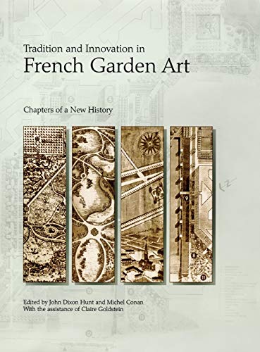 9780812236347: Tradition and Innovation in French Garden Art: Chapters of a New History (Penn Studies in Landscape Architecture)