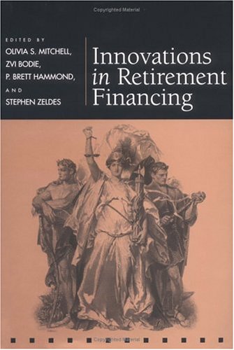 Beispielbild fr Innovations in Retirement Financing zum Verkauf von Better World Books