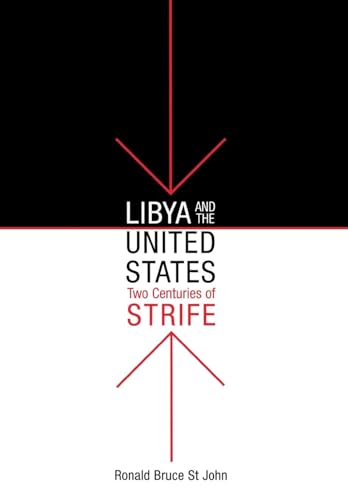 Stock image for Libya and the United States, Two Centuries of Strife for sale by Better World Books