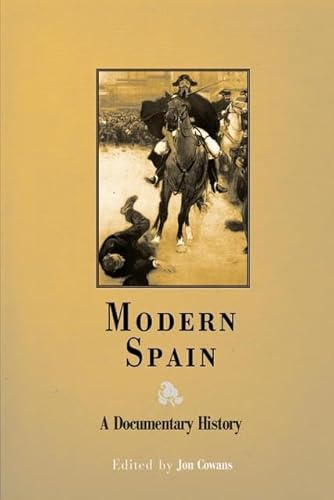 9780812237177: Modern Spain: A Documentary History